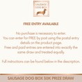 Load image into Gallery viewer, Sausage Dog Box 30K Prize Draw | £300 in Prizes
